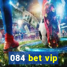 084 bet vip